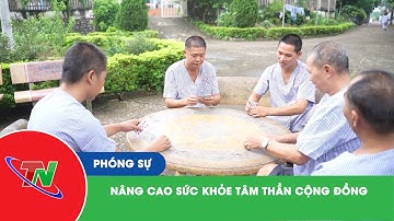 Nâng cao sức khỏe tâm thần cộng đồng
