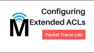 Extended ACL Configuration | Packet Tracer Lab
