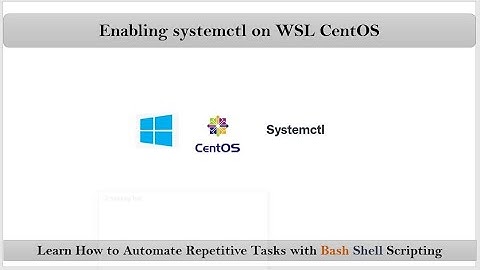 Section-2: Video-3 :  Enabling Systemctl on CentOS WSL | VRTechnologies | By NarendraP