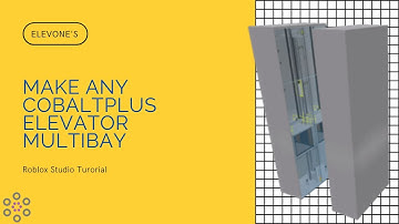 How to Add Bays (Shafts) to Any CobaltPlus Elevator