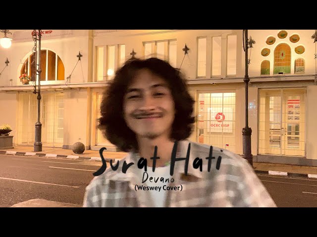 Surat Hati - Devano | Cover by Weswey class=