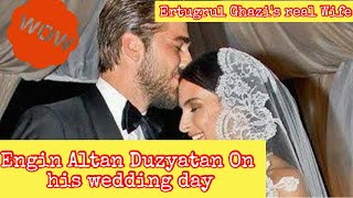 Engin Altan Duzyatan With his Wife || Ertugrul Ghazi's real Life Wife || WEDDING DAY