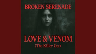 Love & Venom (The Killer Cut)