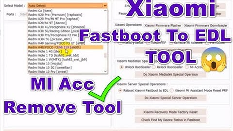 Xiaomi Professional Tool Fastboot To EDL Without And Remove Frp Mi Account Screen Lock