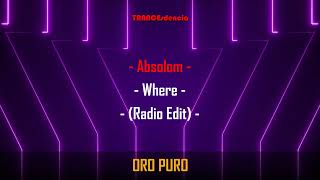 Absolom - Where (Radio Edit)