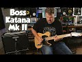 Boss Katana 50 Mkii Review - 2020