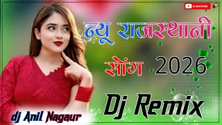 New Marwadi Song Dj Remix 2026 || New Rajasthani DJ Song 2026 || New Rajasthani Viral Dj Song 2026