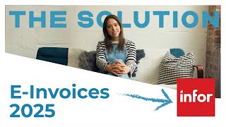 Infor Customers! Ready for E-Invoices 2025