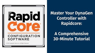 🎥 Master Your DynaGen Controller with Rapidcore: A Comprehensive 30-Minute Tutorial 🎥
