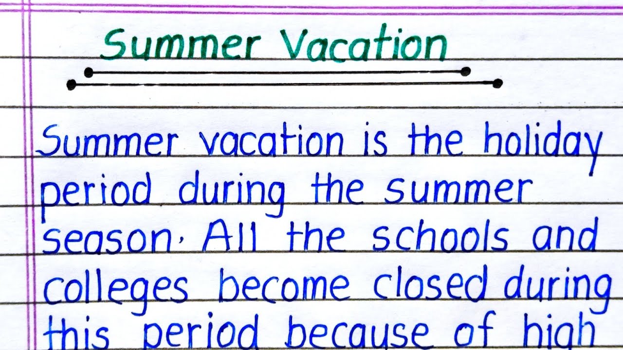 Summer Vacation Essay In English Essay On Summer Vacation In English summer-vacation-essay-in-english-essay-on-summer-vacation-in-english