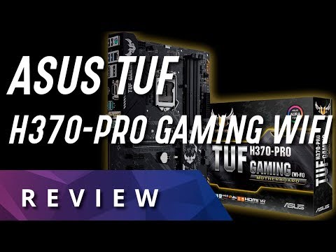 [REVIEW] ASUS TUF H370-Pro Gaming Wi-Fi