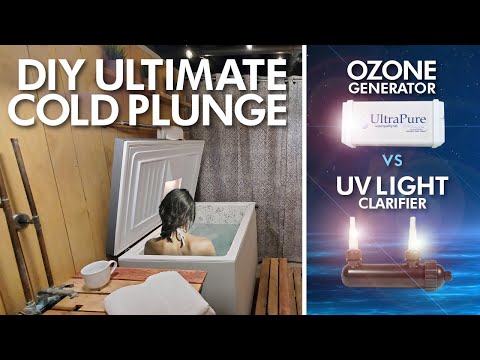 Ozone vs UV Clarifier, DIY Ultimate Cold Plunge for Ice Bath Therapy