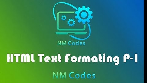 HTML Text Formatting Tags Part-1 Tutorial