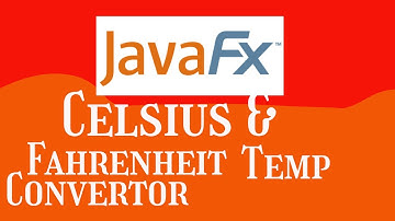 14.07 Celsius And Fahrenheit Temperature Converter JavaFX | Starting Out With Java