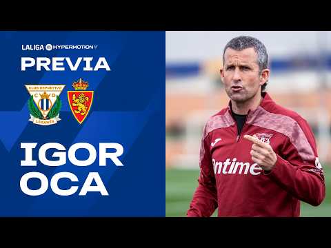 📹🎙️ Rueda de prensa de Igor Oca previa al #LeganésRealZaragoza — football video