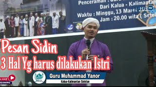 Pesan Guru Muhammad Yanor Kalua Banjarmasin Buat para Istri.