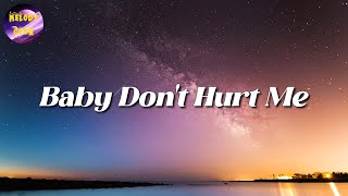 ? David Guetta, Anne Marie, Coi Leray - Baby Don’t Hurt Me (Lyrics)