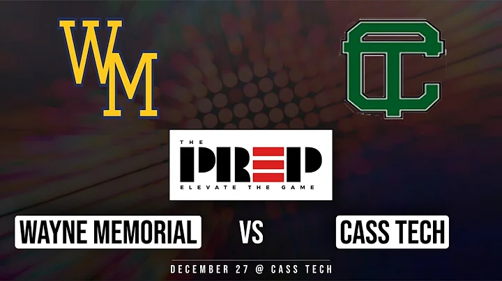 Full Court PreP || Wayne Memorial vs Detroit Cass ...
