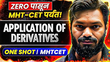 💥Application of Derivatives in One Shot! 🚀 Topper Tricks + Must-Solve MCQs! | MHTCET Maths PYQ