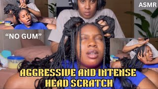 HOT AND AGGRESSIVE HEAD SCRATCH WITHOUT GUM (A MUST WATCH!!!)