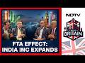 FTA Fuels India-UK Growth: CEOs On Trade, Talent And Investment