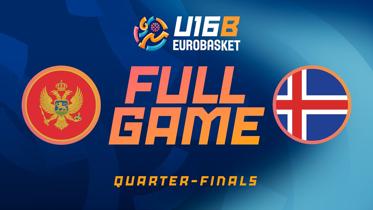 Quarter-Finals | Montenegro v Iceland | Full Basketball Game | FIBA U16 EuroBasket 2026 Division B