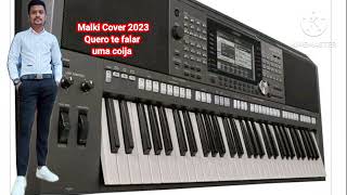 Malki Cover Quero Te Falar Uma Coija 2023