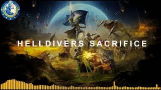 HELLDIVERS SACRIFICE -  Helldivers Epic Metal Song || Helldivers 2