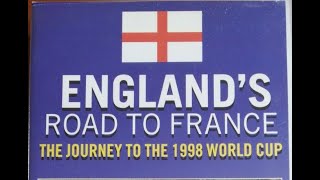 England&#39;s Road to France 1998