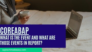 What is the Event and what are those events in Report?