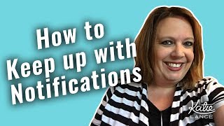 The #GetSocialSmart Show Episode 026: How to Keep Up with Notifications