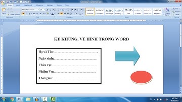 Cách Kẻ Khung, Vẽ Hình trên Word - Dành cho người mới