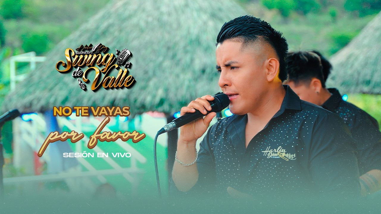 Agrupación . SWING DE VALLE - NO TE VAYAS POR FAVOR - Concierto en Vivo - LANZAMIENTO OFICIAL 2026