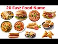 20 फास्ट फूड के नाम | Learn 20 Fast Food Names in English | Educational Video
