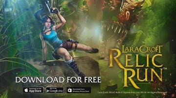 Lara Croft: Relic Run Launch Trailer