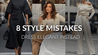 8 things elegant women NEVER wear — and what to choose instead