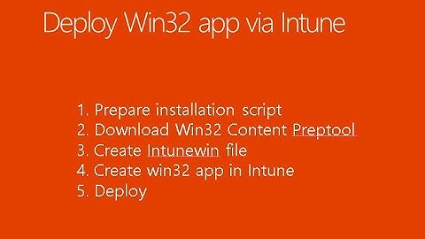 How to deploy win32 app via intune step by step