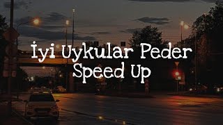 Rota - İyi Uykular Peder (Speed Up) Şarkı Sözleri | Sensei