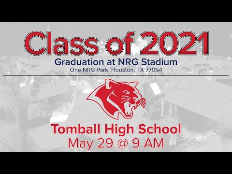 Tomball High School Graduation 2021 | Tomball ISD