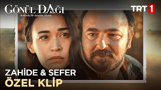 Zahide & Sefer Özel Klip - Gönül Dağı