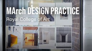 Discover MArch Design Practice at the Royal College of Art
