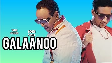 Kemer Yusuf & Yosan Getahun - GALAANOO - NEW OROMO MUSIC 2025 #oromomusic, @Arkaijaa 