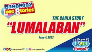 Tatay na basurero, pinagtapos ang anak sa kolehiyo (Carla Story) | Barangay Love Stories