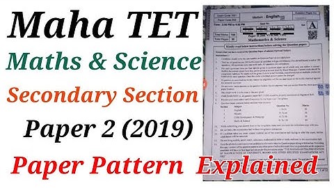 Maha Tet Paper Previous year (2019) Maths & Science Secondary Section Paper - 2