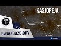 "Królowa jesieni" - Gwiazdozbiór Kasjopei - AstroLife