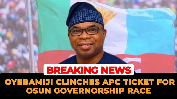Just In: Oyebamiji Clinches APC Ticket for Osun Governorship Race!