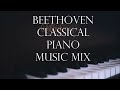 Beethoven classical piano music mix  relaxing music peaceful instrumental 6 hrs please subscribe