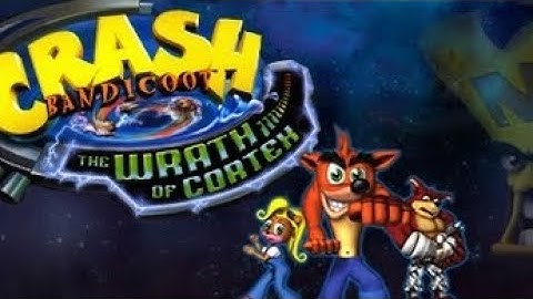 Crash Bandicoot: The Wrath of Cortex Gameplay Walkthrough Part 4