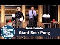 Giant Beer Pong with Jane Fonda