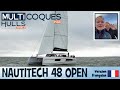 Nautitech 48 open catamaran  teaser essai en mer  multicoques mag